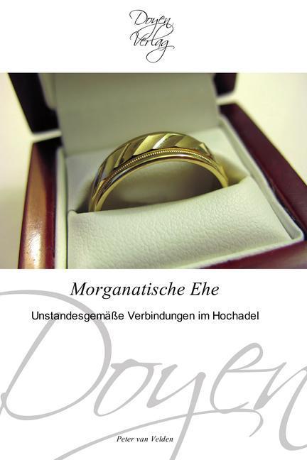 Immagine prodotto Morganatische Ehe (Peter van Velden, 2011)