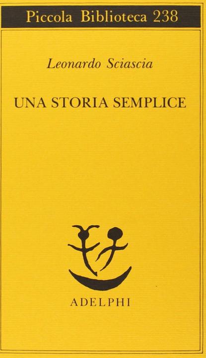 Produktbild Adelphi Una Storia Semplice (Italienisch, Leonardo Sciascia, 2015)