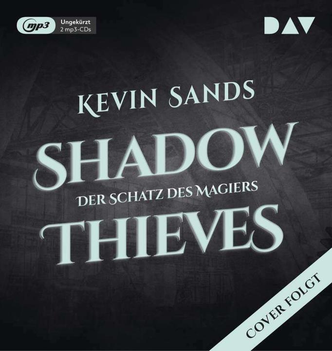 Produktbild Shadow Thieves – Teil 1: Der Schatz des Magiers (Isabelle Hirtz, Alexandra Ernst, Oliver Rohrbeck, Kevin Sands, Deutsch)