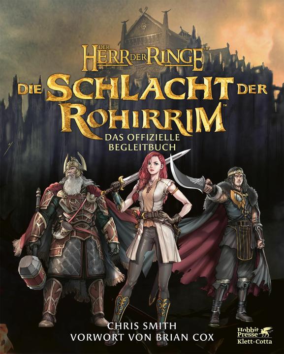 Produktbild Der Herr der Ringe: Die Schlacht der Rohirrim - Das offizielle Begleitbuch (Deutsch, Chris Smith, Brian Cox, Helmut W. Pesch, 2024)