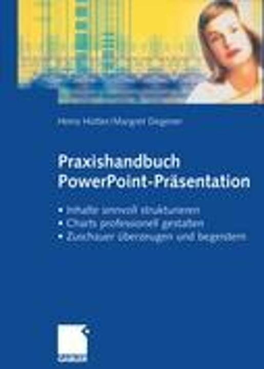 Immagine prodotto Praxishandbuch PowerPoint-Präsentation (Tedesco, Heinz Hütter, Margarete Degener, 2003)