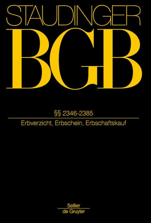 Image du produit BGB §§ 2346-2385. (Erbverzicht, Erbschein, Erbschaftskauf) (Allemand, Günther Schotten, Christian Baldus, Wolfgang Olshausen, Stéphanie Herzog, 2016)