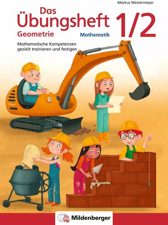 Produktbild Das Übungsheft Geometrie 1/2 (Deutsch, Markus Westermeyer, Sebastian Engelhardt, 2022)