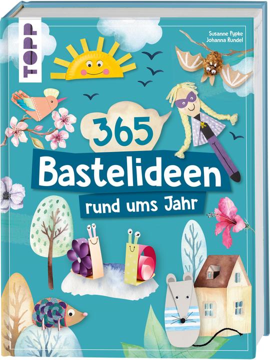 Actual product image 365 Rund ums Jahr Bastelideen (German, Joanna Roundel, Susanne Pypke, 2023)