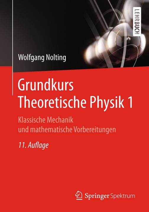 Actual product image Grundkurs Theoretische Physik 1 (German, Wolfgang Nolting, 2018)