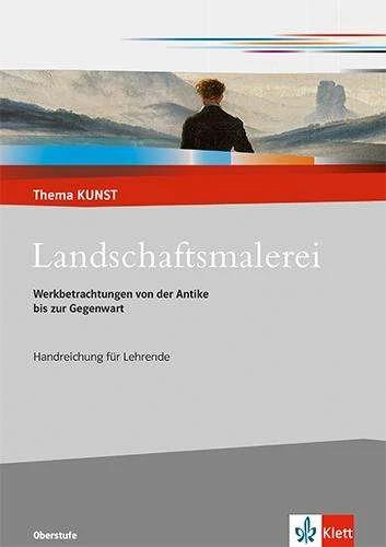 Immagine prodotto Landschaftsmalerei, Lehrerheft mit Digitalem Lehrerservice (Tedesco, Angelika Regenbogen-Brünink, 2013)