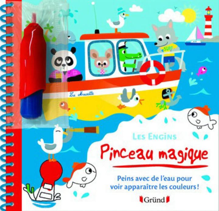 Image du produit Gründ éditions Pinceau magique : les engins (Français, Deheeger Jean-Sébastien, 2017)
