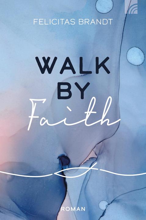 Immagine prodotto Walk by FAITH (Tedesco, Felicitas Brandt, 2020)