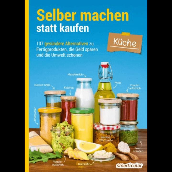 Actual product image Selber machen statt kaufen - Küche (German, smarticular publishing house, 2020)