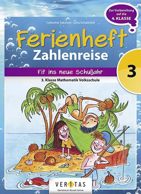 Produktbild Ferienheft Zahlenreise 3. Volksschule (Deutsch, Jutta Schabhüttl, 2016)