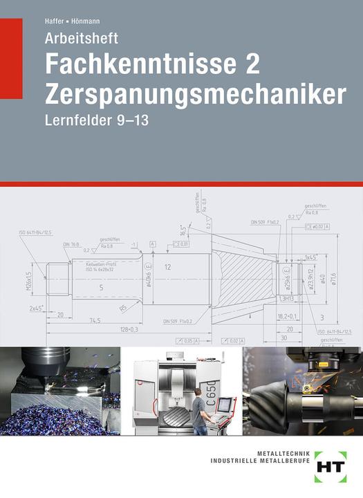 Produktbild Arbeitsheft Fachkenntnisse 2 Zerspanungsmechaniker (Deutsch, Reiner Haffer, 2020)
