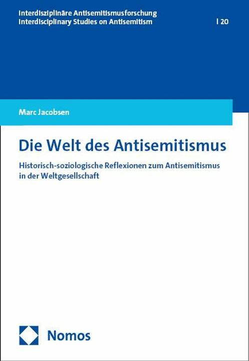 Produktbild Die Welt des Antisemitismus (Deutsch, Marc Jacobsen, 2025)