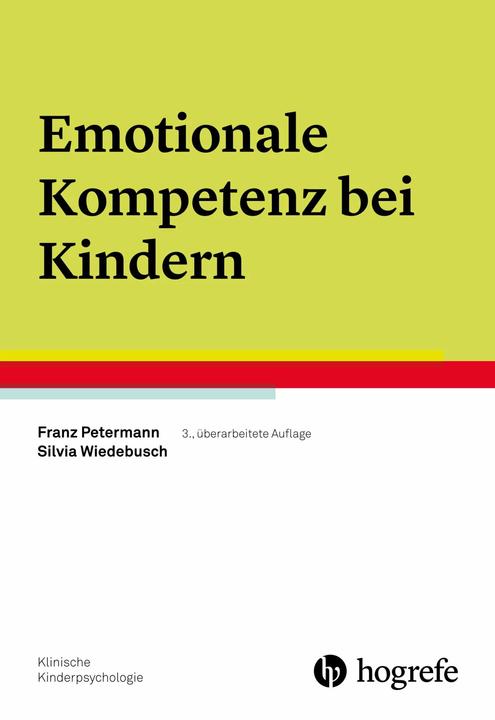 Produktbild Emotionale Kompetenz bei Kindern (Deutsch, Petermann, Silvia, Franz/Wiedebusch, 2016)