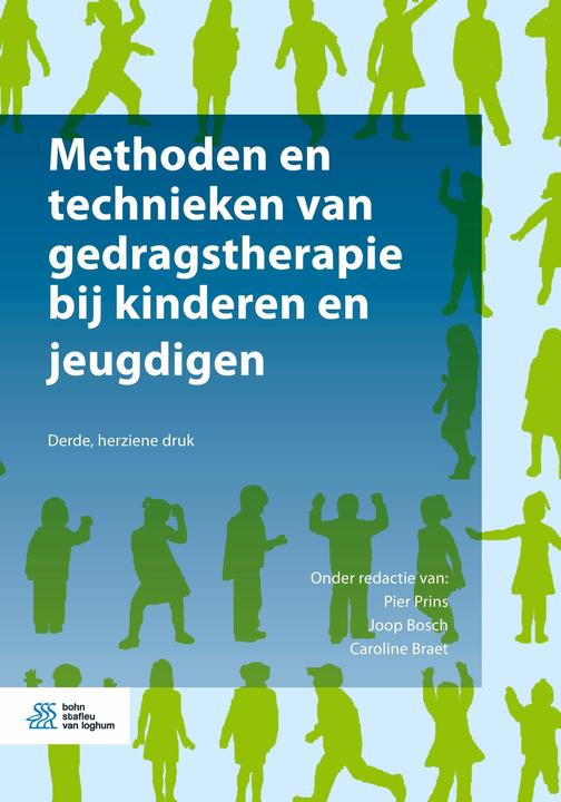 Produktbild Methoden en technieken van gedragstherapie bij kinderen en jeugdigen (Niederländisch, Joop Bosch, Caroline Braet, Pier Prins, 2018)