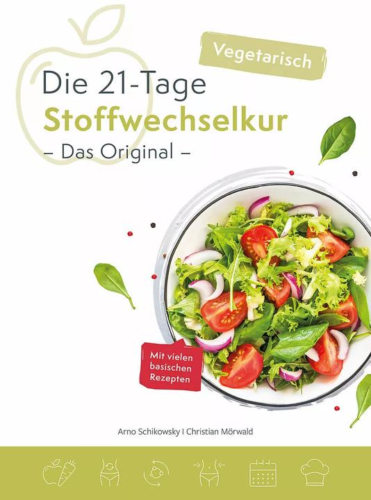 Image du produit Die vegetarische 21-Tage Stoffwechselkur -Das Original- (Allemand, Christian Mörwald, Arno Schikowsky, 2020)