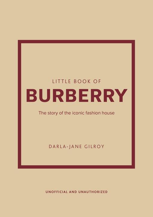 Immagine prodotto Little Book of Burberry: The Story of the Iconic Fashion House (Inglese, Gilroy, Darla Jane, 2023)