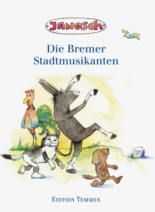 Actual product image Die Bremer Stadtmusikanten (German, Janosch, 2005)