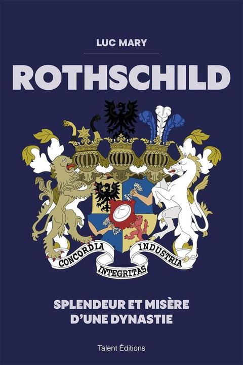 Produktbild Rothschild : splendeur et misère d'une dynastie (Französisch, Mary Luc, 2024)