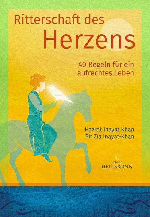 Produktbild Inayatiyya Deutschland e. V. (Deutsch, Hazrat Inayat Khan, Inayatiyya Deutschland e. V., Pir Zia Inayat-Khan, Pir Zia Inayat Khan, Martina Berge, 2021)
