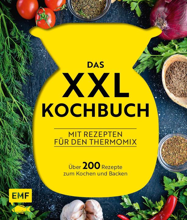 Image du produit Das XXL-Kochbuch für den Thermomix – Über 200 Rezepte zum Kochen und Backen (Allemand, Daniela Behr, Heike Niemoeller, 2019)