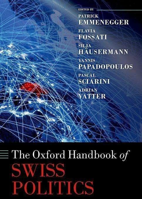 Actual product image The Oxford Handbook of Swiss Politics (English, Adrian Fathers, Patrick Emmenegger, Pascal Sciarini, Yannis Papadopoulos, Flavia Fossati, 2023)
