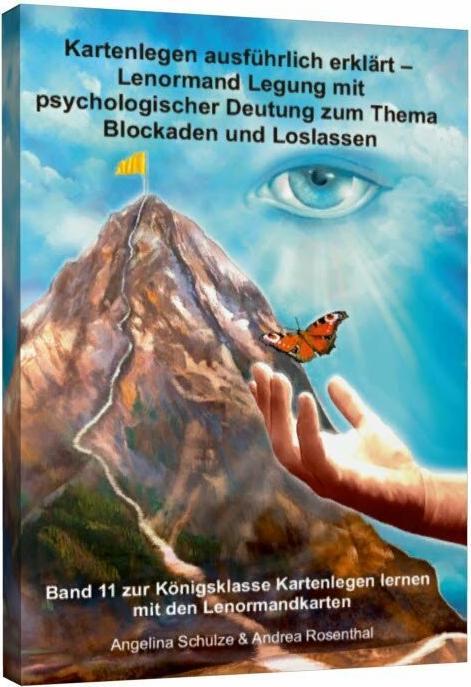 Image du produit Kartenlegen ausführlich erklärt – Lenormand-Legung mit psychologischer Deutung zum Thema Blocka (Allemand, Angelina Schulze, Andrea Rosenthal, 2017)