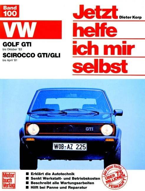 Produktbild VW Golf GTI (bis 10/83) VW Scirocco GTI/GLI (bis 4/81) (Deutsch, Dieter Korp, 1990)