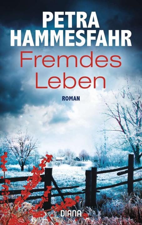 Actual product image Fremdes Leben (German, Petra Hammesfahr, 2017)
