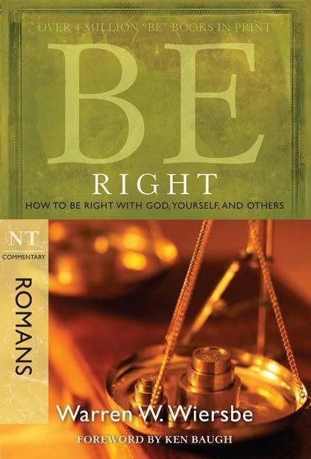 Produktbild Be Right - Romans (Englisch, Warren Wiersbe, 2008)