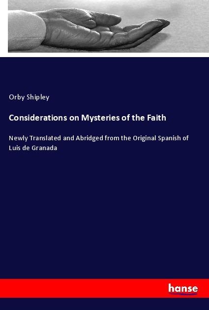 Immagine prodotto Considerations on Mysteries of the Faith (Tedesco, Orby Shipley, 2018)