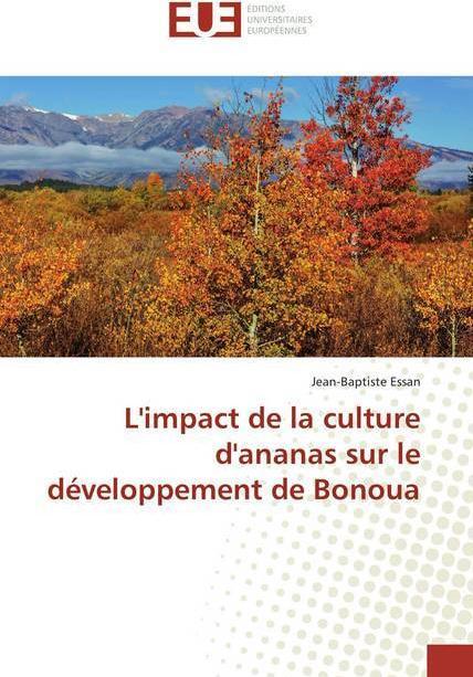 Actual product image L'impact de la culture d'ananas sur le développement de Bonoua (Jean-Baptiste Essan, 2018)