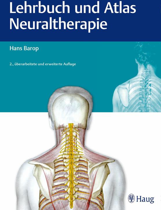 Lehrbuch und Atlas Neuraltherapie (Deutsch, Hans Barop, 2014)