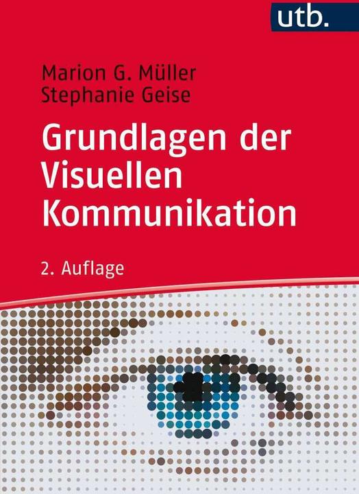 Immagine prodotto Grundlagen der visuellen Kommunikation (Tedesco, Marion G. Müller, 2015)