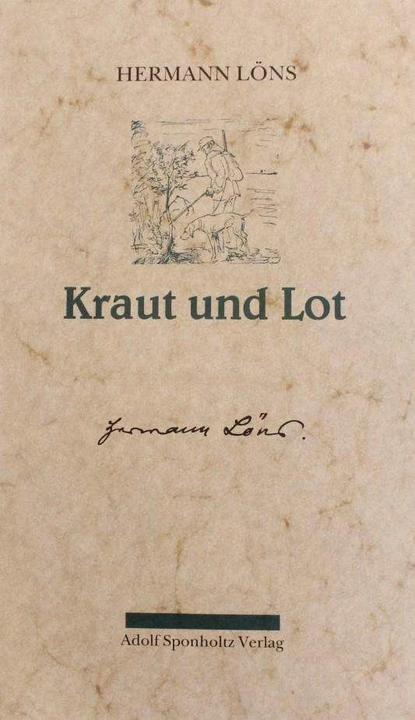 Produktbild Kraut und Lot. Ein Buch für Jäger und Heger (Deutsch, Hermann Löns, 1995)