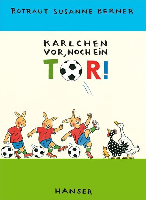 Image du produit Karlchen vor, noch ein Tor! (Allemand, Red Lady Susanne Berner, 2006)