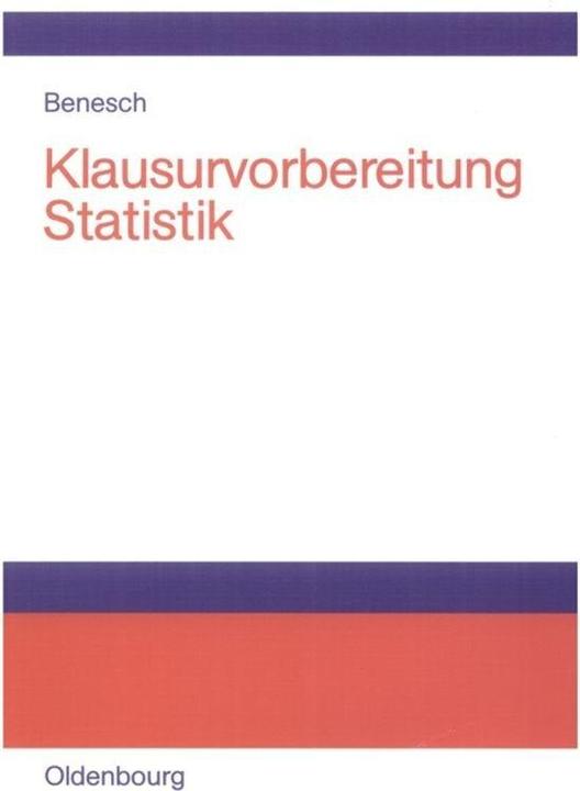 Produktbild Klausurvorbereitung Statistik (Deutsch, Thomas Benesch, 2006)