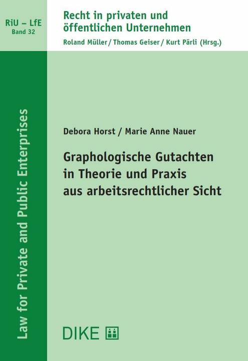 Image du produit Graphologische Gutachten in Theorie und Praxis aus arbeitsrechtlicher Sicht (Allemand, Marie Anne Nauer, Debora Horst, 2019)