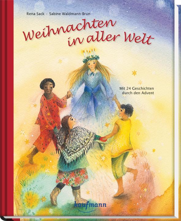Image du produit Weihnachten in aller Welt (Allemand, Sabine Waldmann-Brun, Rena Sack, 2020)