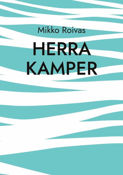 Actual product image Herra Kamper (Finnish, Mikko Roivas, 2023)