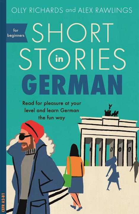 Actual product image Short Stories in German for Beginners (English, Alex Rawlings, Olly Richards, 2018)