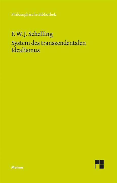 Produktbild System des transzendentalen Idealismus (Deutsch, Peter Müller, Friedrich Wilhelm Joseph von Schelling, Horst D. Brandt, Friedrich Wilhelm Joseph Schelling, 2000)