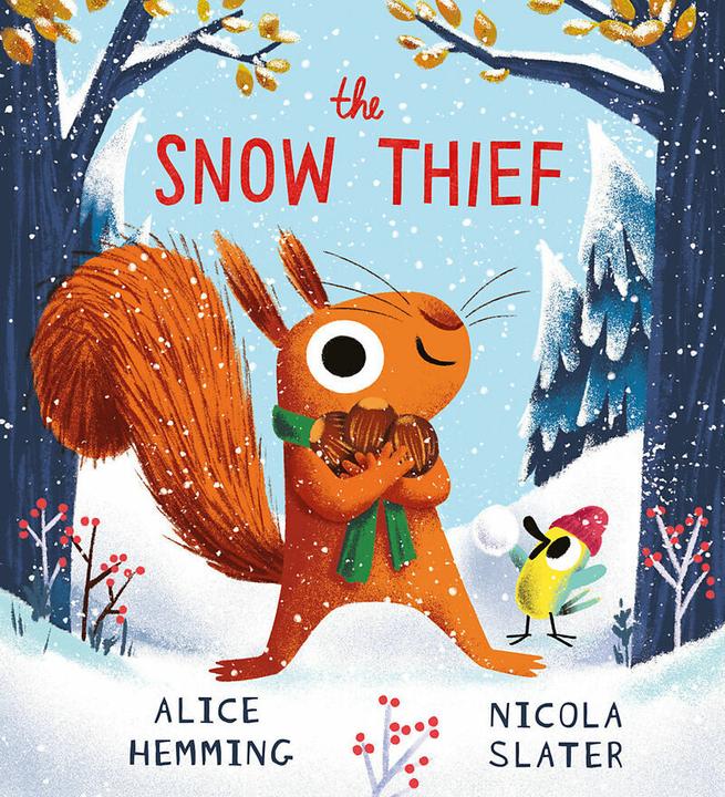 Actual product image The Snow Thief (English, Nicola Slater, Alice Hemming, 2024)