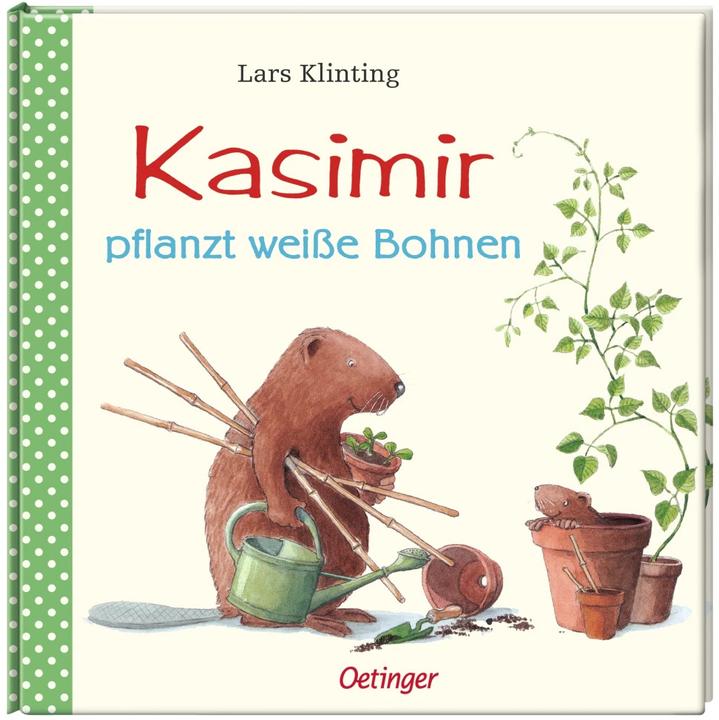Produktbild Kasimir pflanzt weisse Bohnen (Deutsch, Lars Klinting, Angelika Kutsch, 1998)
