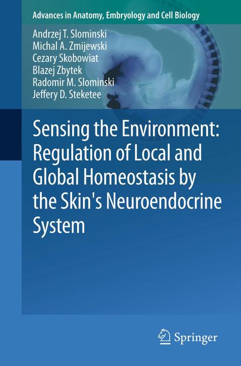 Energy Label Sensing the Environment: Regulation of Local and Global Homeostasis by the Skin's Neuroendocrine Sys (English, Cezary Skobowiat, Jeffery D. Steketee, Radomir M. Slominski, Michal A. Zmijewski, Andrzej T. Slominski, Blazej Zbytek, 2011)