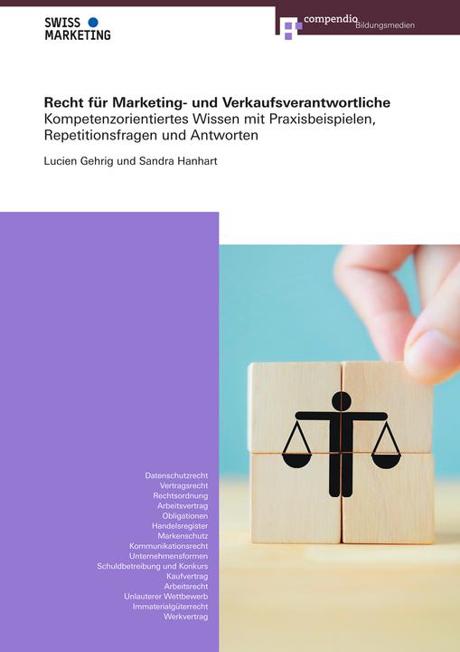 Produktbild Recht für Marketing- und Verkaufsverantwortliche (Deutsch, Lucien Gehrig, Sandra Hanhart, 2023)