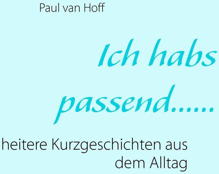 Produktbild Ich habs passend (Deutsch, Paul van Hoff, 2016)