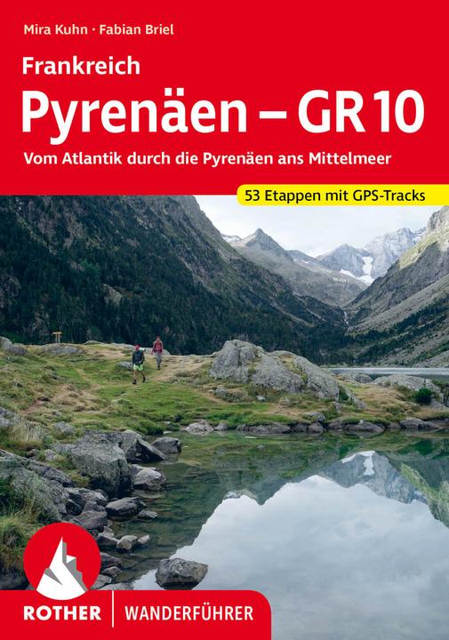 Produktbild Frankreich Pyrenäen – GR 10 (Deutsch, Mira Kuhn, Fabian Briel, 2023)