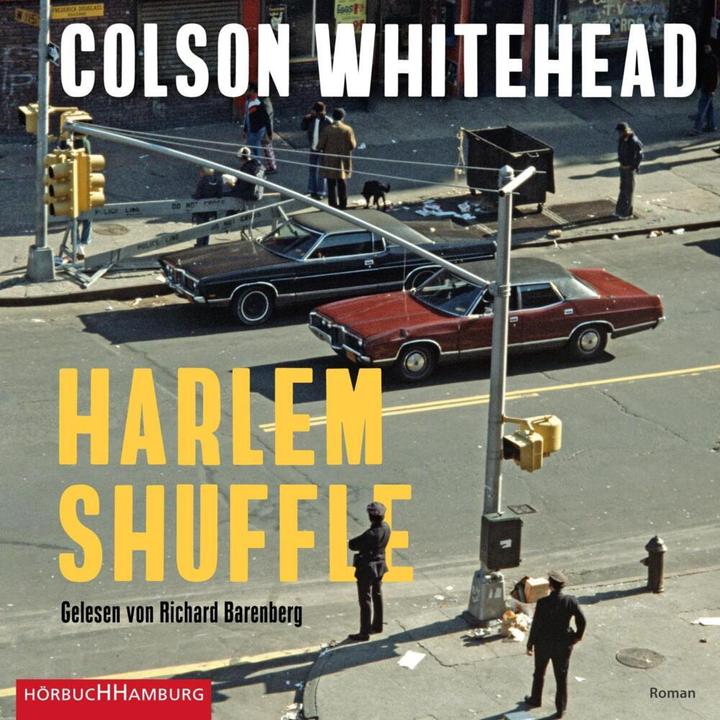 Actual product image Harlem Shuffle (Nicholas Stingl, Colson Whitehead, Richard Barenberg, German)