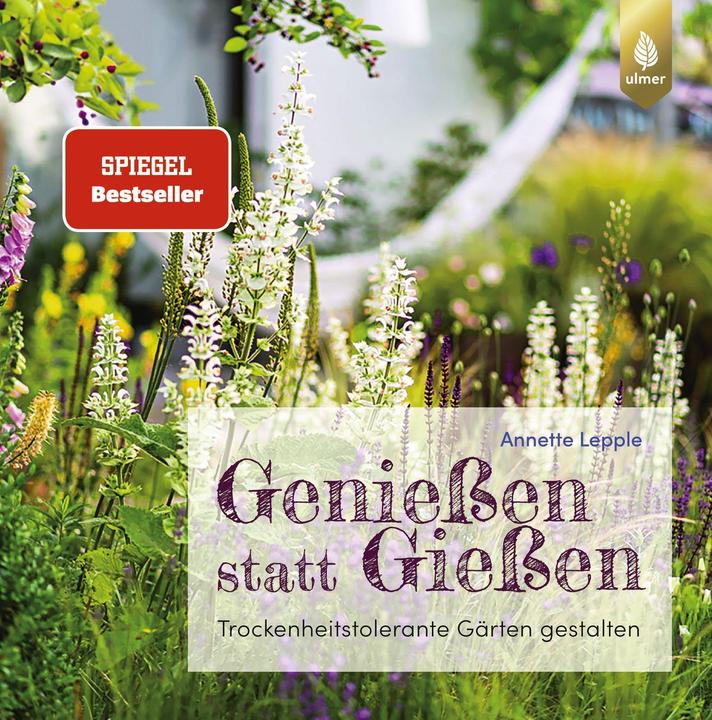 Produktbild Geniessen statt Giessen (Deutsch, Annette Lepple, 2020)