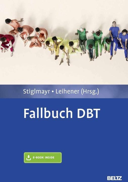 Produktbild Fallbuch DBT (Deutsch, Florian Leihener, Christian Stiglmayr, 2015)